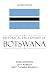 Historical Dictionary of Botswana (Historical Dictionaries of Africa)