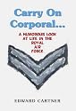 Carry on Corporal: A Humorous Look at Life in the Royal Air Force