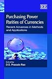 Purchasing power parities of currencies : recent advances in methods and applications