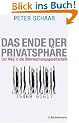 Das Ende der Privatsph�re: Der Weg in die �berwachungsgesellschaft