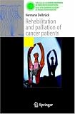 Rehabilitation & palliation of cancer patients: (Patient care)