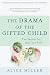 The Drama of the Gifted Child: The Search for the True Self, Revised Edition