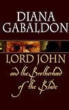 Lord John and the Brotherhood of the Blade