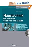 Haustechnik f�r Verwalter, Vermieter und Makler