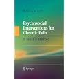 Psychosocial Interventions for Chronic Pain: In Search of Evidence by  Ranjan Roy