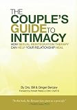 The Couples Guide to Intimacy: How Sexual Reintegration Therapy Can Help Your Relationship Heal