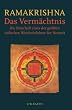 Das Verm�chtnis: Die Botschaft eines der gr��ten indischen Weisheitslehrer der Neuzeit