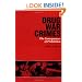 Drug War Crimes: The Consequences of Prohibition
