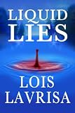 Liquid Lies (Mystery, Thriller, Suspense...