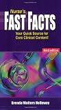 Nurse`s Fast Facts: Your Quick Source for Core Clinical Content