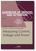 Measuring Current, Voltage and Power, Volume 7 (Handbook of Sensors and Actuators)