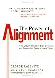 The Power of Alignment: How Great Companies Stay Centered and Accomplish Extraordinary Things