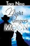 Night Rangers Moon (The Lykoians)