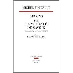 Le�ons sur la volont� de savoir : Cours au Coll�ge de France (1970-1971) suivi de Le savoir d'Oedipe