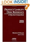 Product Liability Desk Reference, 2006 Edition