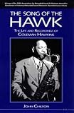 Song of the Hawk: The Life and Recordings of Coleman Hawkins (Michigan American Music Series)