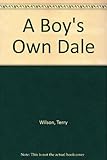 A Boy's own dale