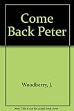 Come back Peter