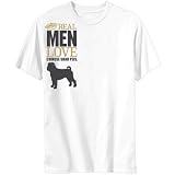 T-Shirt White  Real Men Love Chinese Shar Pei  Dog