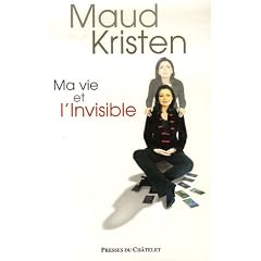 Ma vie et l'Invisible