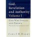 God, Revelation and Authority (6 Volume Set)