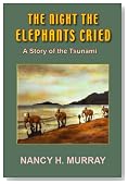 The Night the Elephants Cried - A Story of the Tsunami