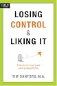 Losing Control and Liking It: How to Set Your Teen (and Yourself) Free