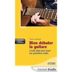 Bien débuter la guitare