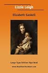 Lizzie Leigh: A Domestic Tale, from Household Words (Collected Works of Elizabeth Gaskell)