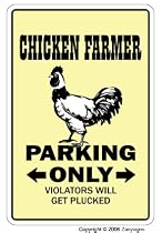 CHICKEN FARMER ~Novelty Sign~ parking farm rancher eggs