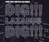 Dig!!! Lazarus Dig!!!
