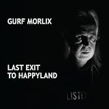 Last Exit To Happyland