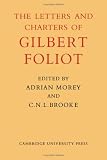 Gilbert Foliot and His Letters (Cambridge Studies in Medieval Life and Thought: New Series)