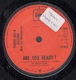ARE YOU READY 7 INCH (7" 45) UK CBS 1970