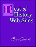 The Best of History Web Sites Thomas Daccord