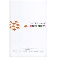 The Dictionary of Alternatives: Utopianism and Organization