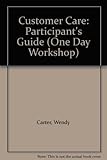 Customer care. Participant's guide