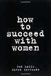 How To Succeed With Women 1e