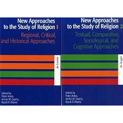 New Approaches to the Study of Religion: Volume 1--Regional, Critical, and Historical Approaches--Volume 2--Textual, Comparative, Sociological, and Co: 1-2