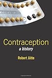 Contraception: A History