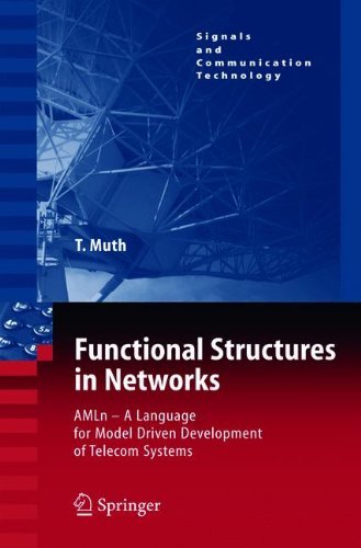 Functional Structures in Networks (Signals and Communication Technology)