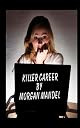 KILLER CAREER