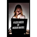 KILLER CAREER (Paperback)