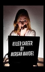 KILLER CAREER