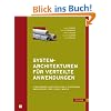 Systemarchitekturen f�r verteilte Anwendungen. Client-Server, Multi-Tier, SOA, Event Driven Architecture, P2P, Grid, Web 2.0