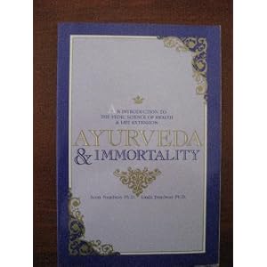 Click here to buy Ayurveda and Immortality by Scott Treadway.
