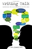 Writing talk : conversations with top writers of the last fifty years