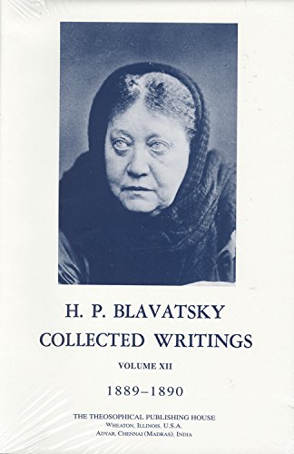 H.P. Blavatsky Collected Writings, Volume XII 1889-1890