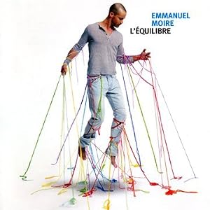 Emmanuel Moire Ã¢â‚¬â€œ LÃ¢â‚¬â„¢Equilibre