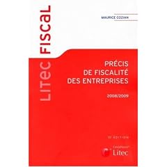 Pr�cis de fiscalit� des entreprises 2008-2009 (ancienne �dition)